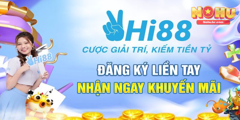 Chi tiết về cách tham gia Hi88 từ A-Z