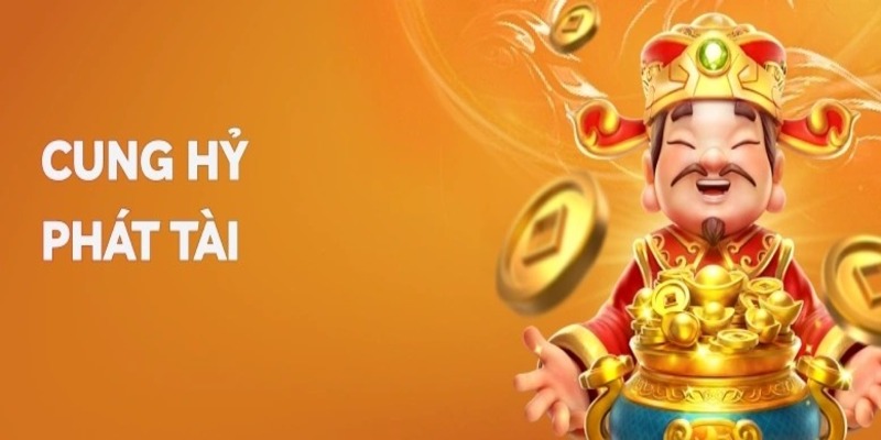 Khám phá đôi nét về game Nổ Hũ Cung Hỷ Phát Tài